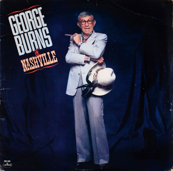George Burns - George Burns In Nashville - Mercury - SRM-1-6001 - LP, Album, 53  1570391386