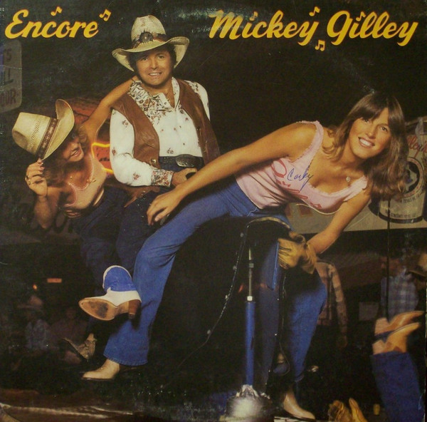 Mickey Gilley - Encore - Epic - JE 36851 - LP, Comp, Ter 1572534991