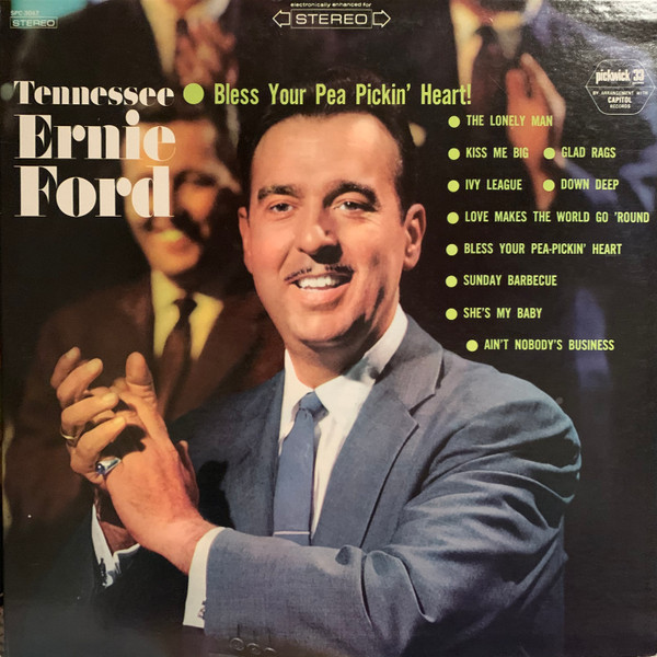 Tennessee Ernie Ford - Bless Your Pea Pickin' Heart! - Pickwick - SPC-3047 - LP, Album, Comp 1572551734