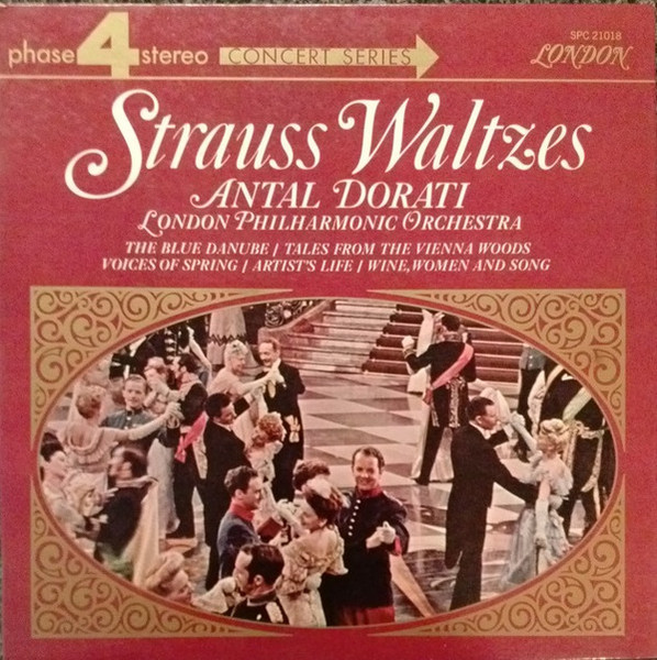 Antal Dorati / London Philharmonic Orchestra* - Strauss Waltzes (LP, Album)