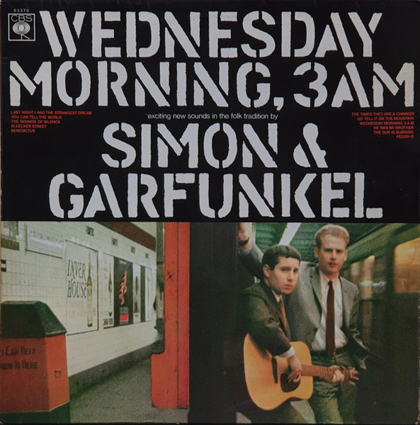 Simon & Garfunkel - Wednesday Morning, 3 A.M. - CBS, CBS - S 63370, SBPG 63370 - LP, Album, RE 1580224495