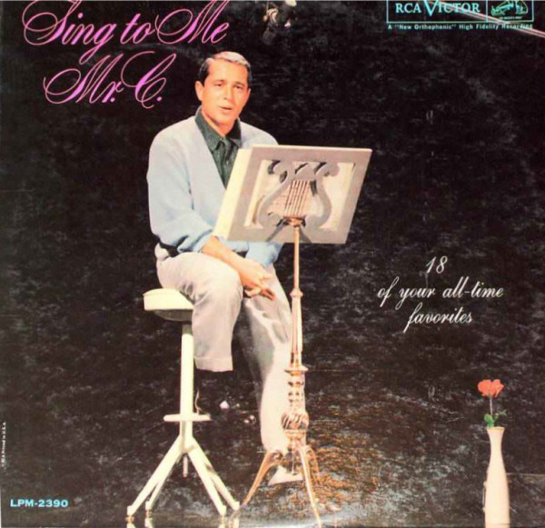 Perry Como - Sing To Me, Mr. C. - RCA Victor - LPM-2390 - LP, Album, Mono 1582754218