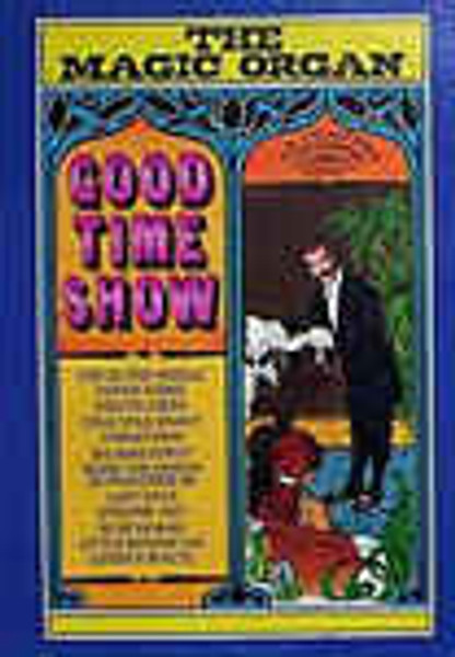 The Magic Organ - Good Time Show (LP)