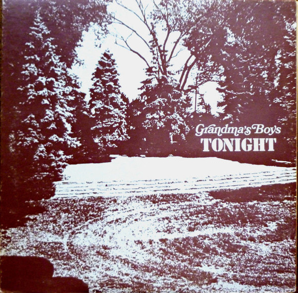Grandma's Boys - Tonight - Not On Label - none - LP, Album 1583835907