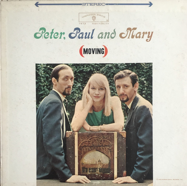 Peter, Paul & Mary - (Moving) - Warner Bros. Records - WS 1473 - LP, Album 1584274486