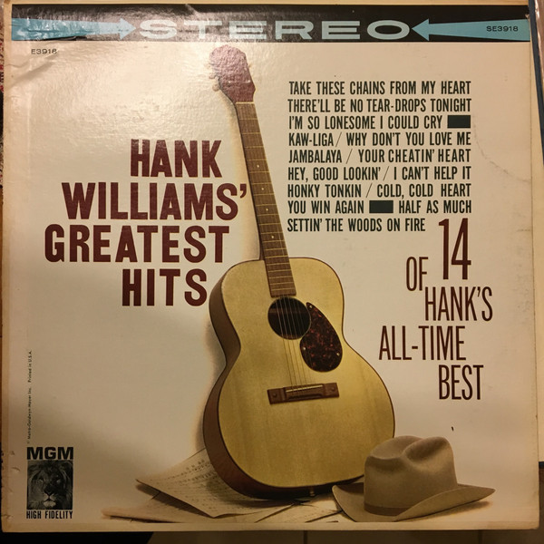 Hank Williams - Hank Williams' Greatest Hits - MGM Records, MGM Records - SE 3918, SE3918 - LP, Album, Comp, RE 1584367720