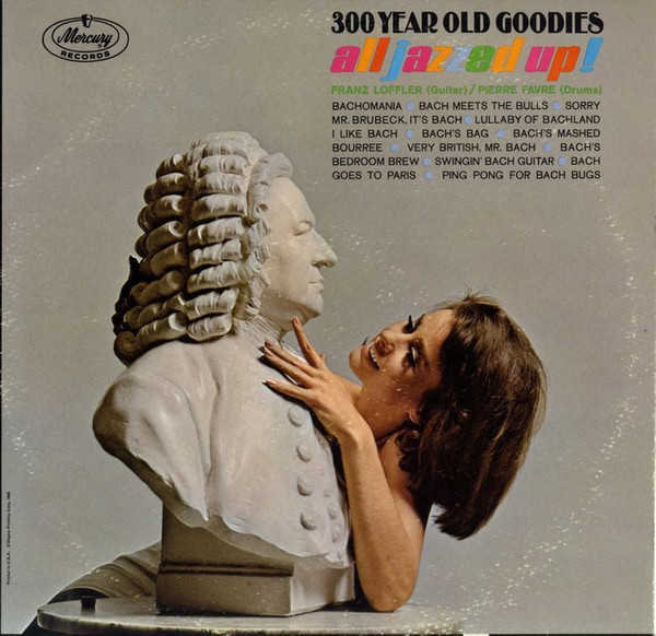 Franz Löffler, Pierre Favre - 300 Year Old Goodies All Jazzed Up (LP, Mono)
