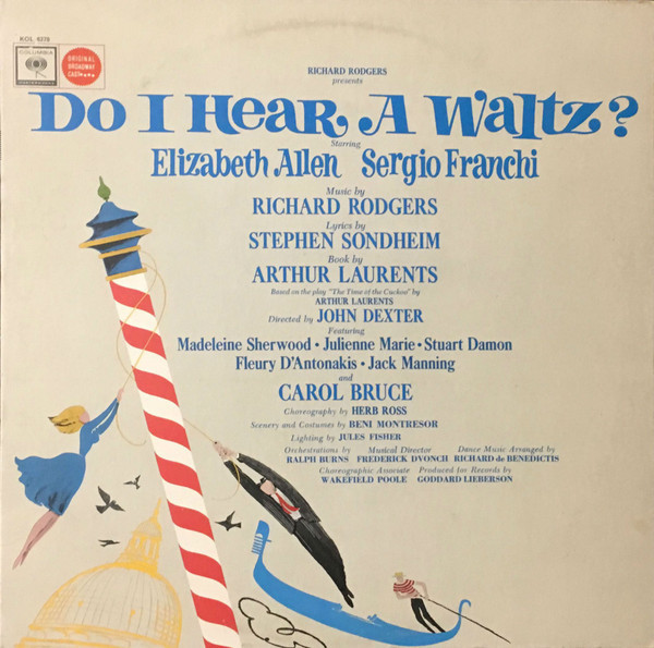 Richard Rodgers - Do I Hear A Waltz? (Original Broadway Cast) - Columbia Masterworks - KOL 6370 - LP, Album, Mono 1585218967