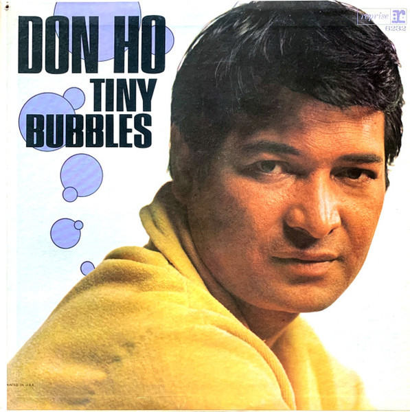 Don Ho - Tiny Bubbles - Reprise Records, Reprise Records - R-6232, 6232 - LP, Album, Mono, Pit 1585229011