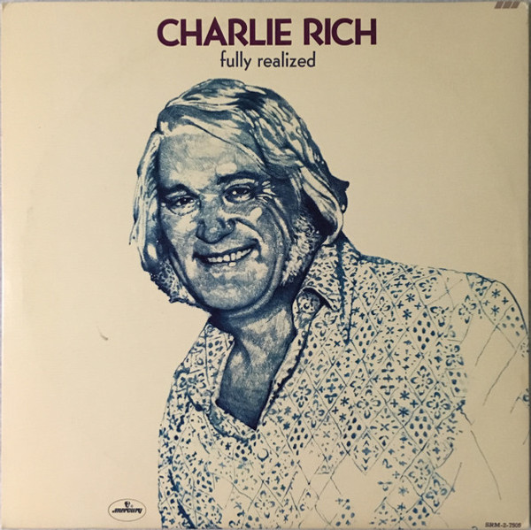 Charlie Rich - Fully Realized - Mercury - SRM-2-7505 - 2xLP, Comp, RP, Gat 1586218369