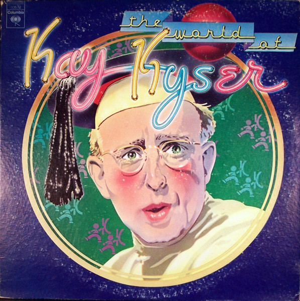 Kay Kyser - The World Of Kay Kyser - Columbia - CG 33572 - 2xLP, Comp 1587307564