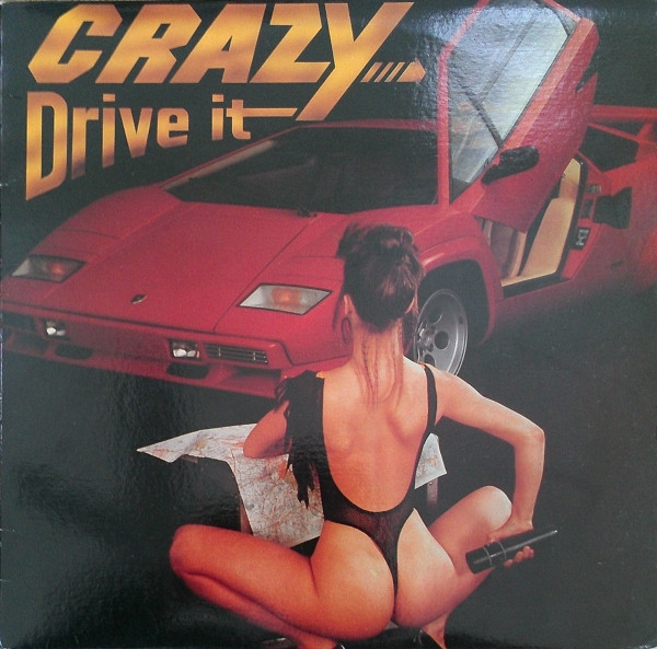 Crazy (4) - Drive It - Crazy Records (3) - CRO-011 - 12" 1587420313