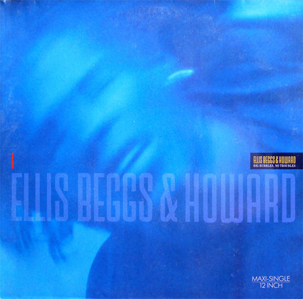 Ellis, Beggs & Howard - Big Bubbles, No Troubles - RCA, RCA - PT 42090, PT42090 - 12", Maxi 1598482504