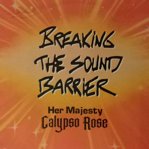 Calypso Rose - Breaking The Sound Barrier (LP, Album)