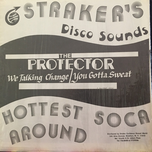 The Protector - You Gotta Sweat - Straker's Records - GS 2818 - 12" 1598682115