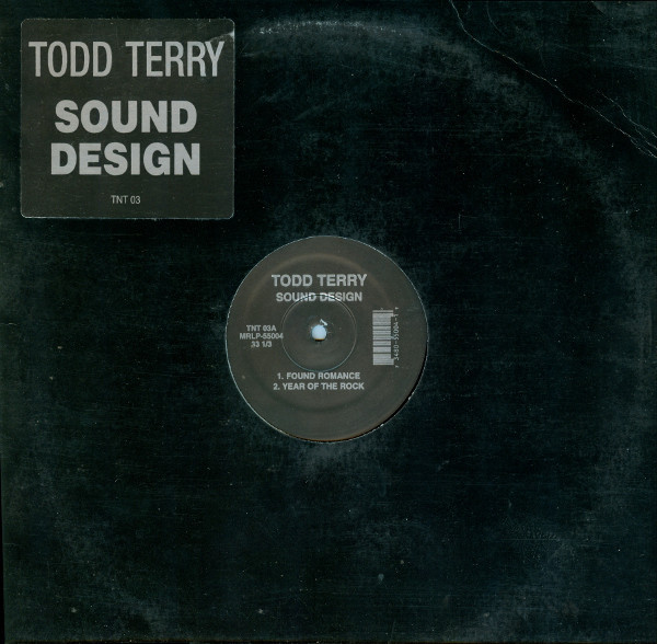 Todd Terry - Sound Design - TNT Records, Freeze Records - TNT 03, MRLP-55004 - 12" 1603667758