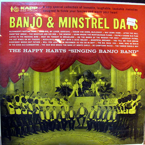 The Happy Harts Singing Banjo Band - Banjo & Minstrel Days - Kapp Records - KL-1061 - LP 1605399850