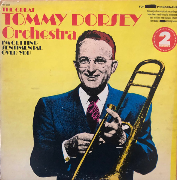 Tommy Dorsey And His Orchestra - I'm Getting Sentimental Over You - Pickwick, Pickwick - PTP-2035, SPC-3168 - 2xLP, Comp 1605489877