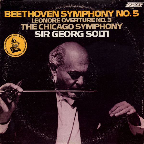 Ludwig van Beethoven, The Chicago Symphony Orchestra, Georg Solti - Symphony No. 5 / Leonore Overture No. 3 - London Records, London Records - CS6930, CS 6930 - LP, Club, RE 1606613008