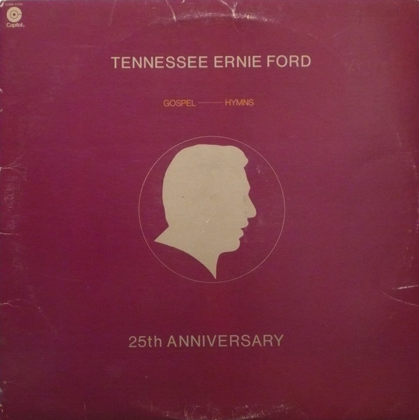 Tennessee Ernie Ford - 25th Anniversary: Gospel - Hymns (2xLP, Album, Comp, Gat)