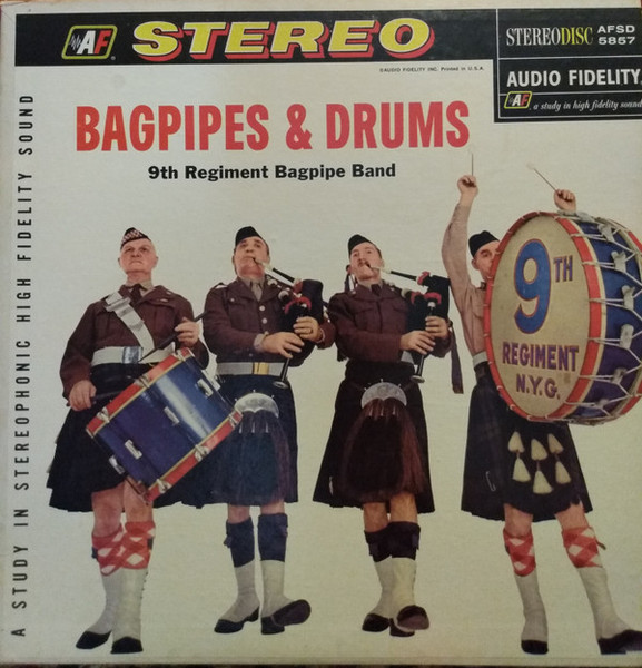 9th Regiment Pipe Band - Bagpipes & Drums - Audio Fidelity - AFSD 5857 - LP 1607514157