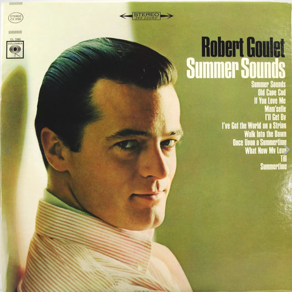 Robert Goulet - Summer Sounds - Columbia - CS 9180 - LP, Album 1607558242