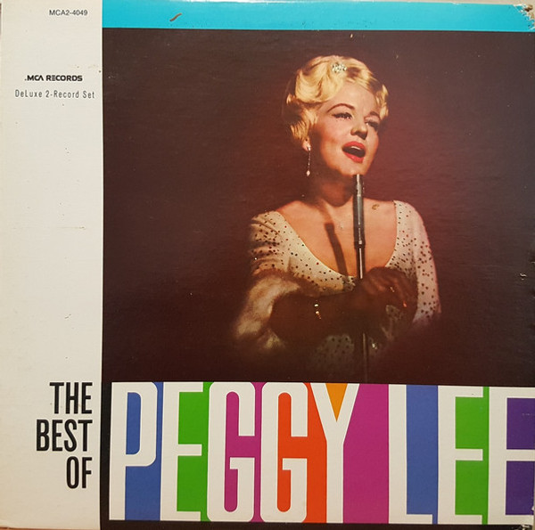 Peggy Lee - The Best Of Peggy Lee - MCA Records - MCA2-4049 - 2xLP, Comp, Dlx, RE 1607734114