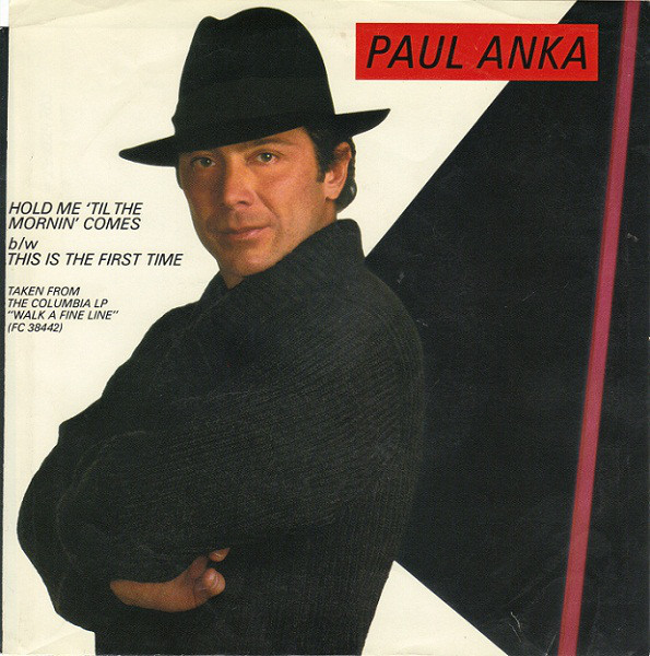 Paul Anka - Hold Me 'Til The Mornin' Comes (7", Single)