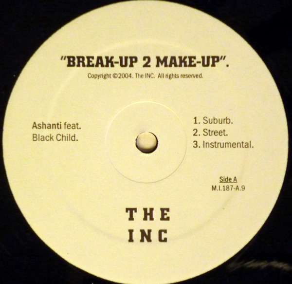 Ashanti Feat. Black Child - Breakup 2 Makeup (Remix) - The INC Records - M.I.187-A-9 - 12", Promo 1615055185