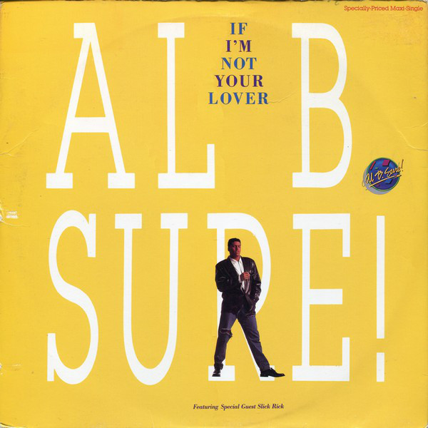 Al B. Sure! - If I'm Not Your Lover (12", Maxi)