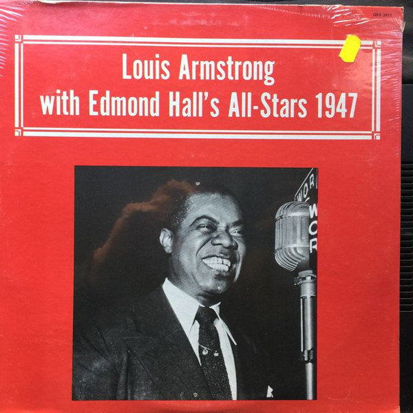Louis Armstrong - Louis Armstrong with Edmond Hall's All Stars 1947 - Alamac Record Company - OSR 2411 - 12", Album, Mono, Unofficial 1620615112