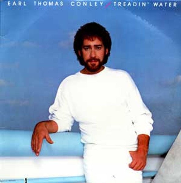 Earl Thomas Conley - Treadin' Water (LP, Album)