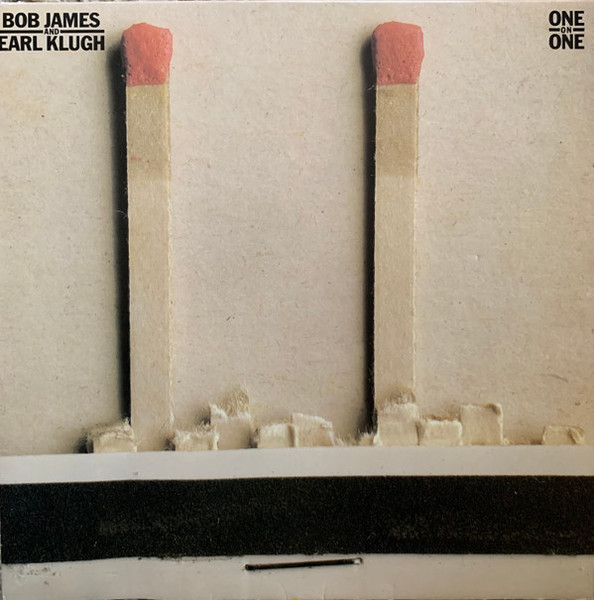 Bob James & Earl Klugh - One On One (LP, Album, Car)