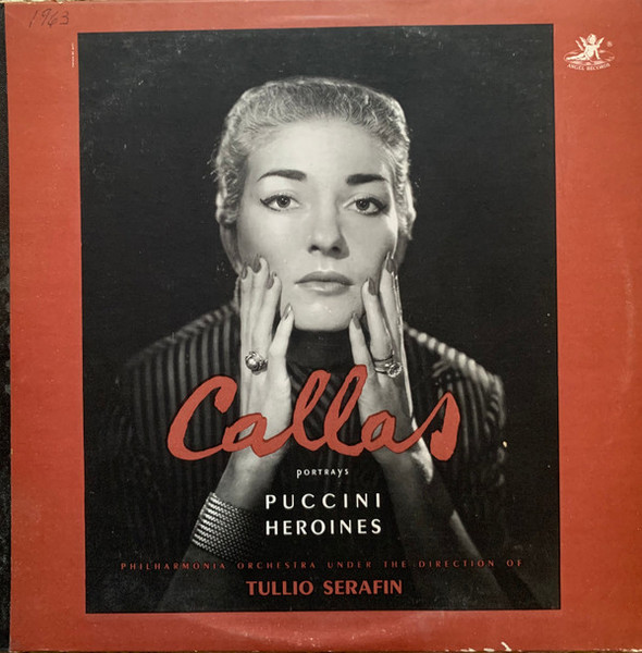 Maria Callas, Philharmonia Orchestra Under The Direction Of Tullio Serafin - Callas Portrays Puccini Heroines - Angel Records - ANG. 35195 - LP, Album 1637026546