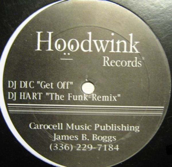 DJ DiC / DJ Hart - Get Off / The Funk (Remix) (12")