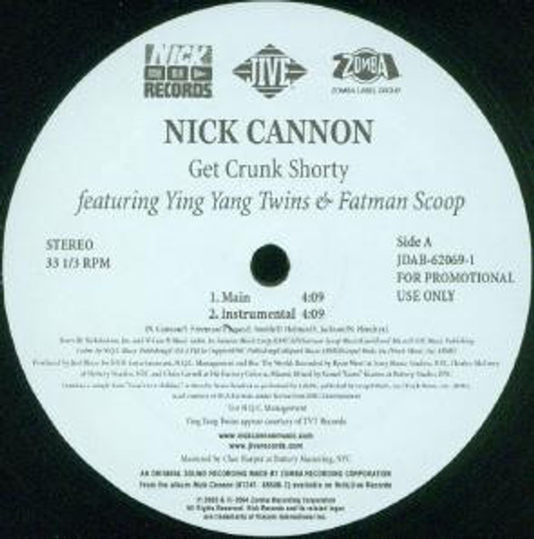 Nick Cannon featuring Ying Yang Twins & Fatman Scoop - Get Crunk Shorty - Nick Records, Jive - JDAB-62069-1 - 12", Maxi, Promo 1649666032