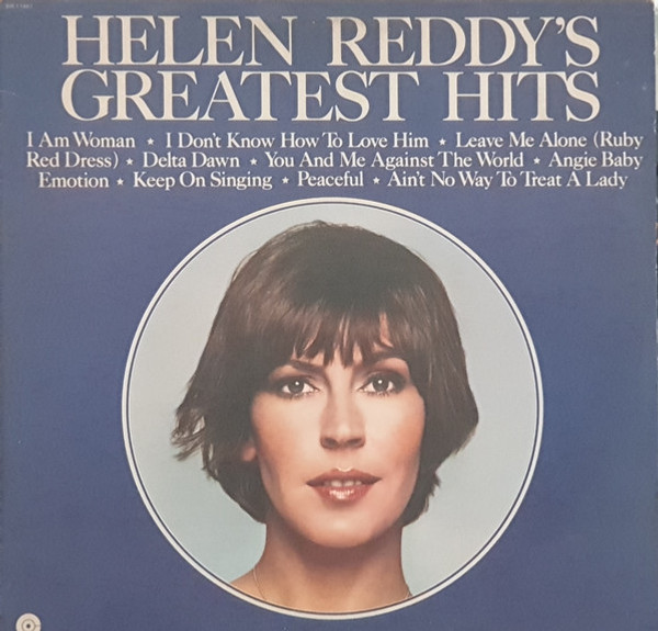 Helen Reddy - Helen Reddy's Greatest Hits - Capitol Records - SW-11467  - LP, Comp, RE, Pur 1651946845