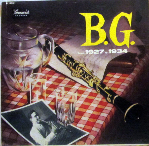 Benny Goodman - "B.G." From 1927 To 1934 (LP, Comp)