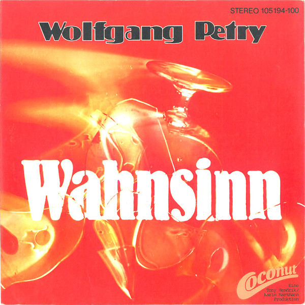 Wolfgang Petry - Wahnsinn - Coconut, Coconut - 105 194, 105 194-100 - 7", Single 1712586415
