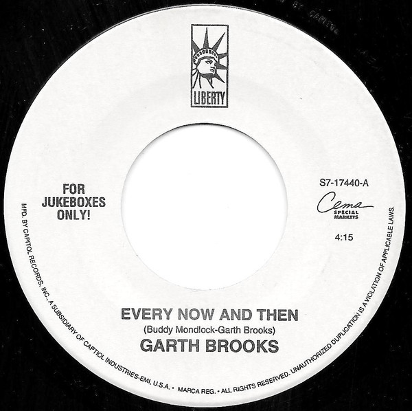 Garth Brooks - Every Now And Then (7", Jukebox)