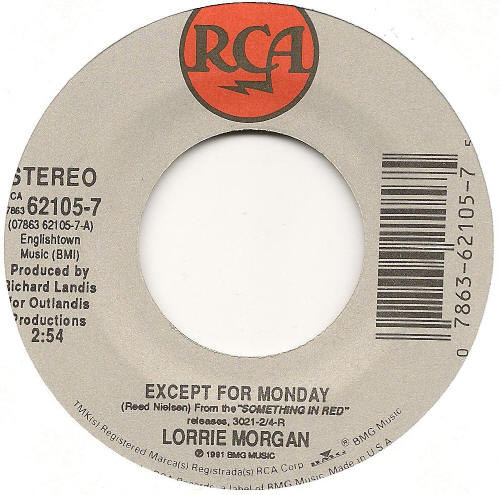 Lorrie Morgan - Except For Monday / Hand Over Your Heart (7", Single)