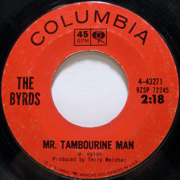 The Byrds - Mr. Tambourine Man - Columbia - 4-43271 - 7", Single, Styrene, Pit 1716294787