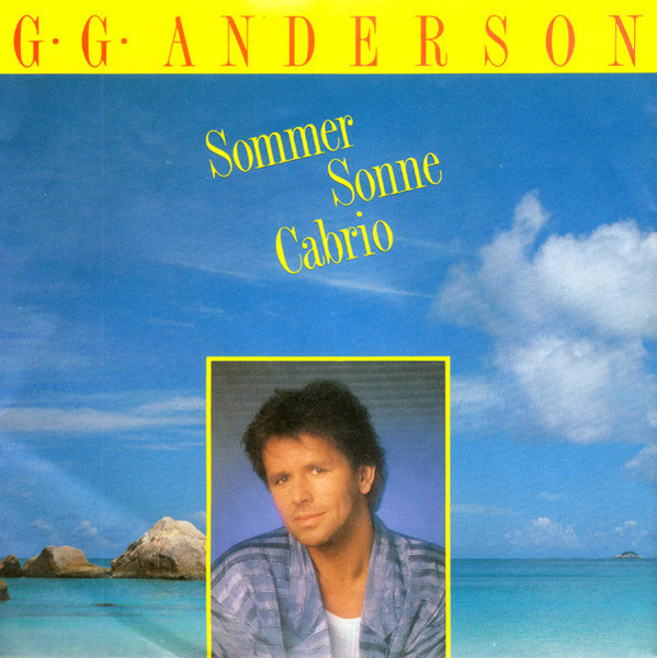 G.G. Anderson - Sommer Sonne Cabrio - Hansa - 112 224 - 7", Single 1712589331
