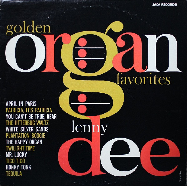 Lenny Dee (2) - Golden Organ Favorites - MCA Records, RCA Music Service - MCA-182, R 113286 - LP, Album, Club, RE 1723396192