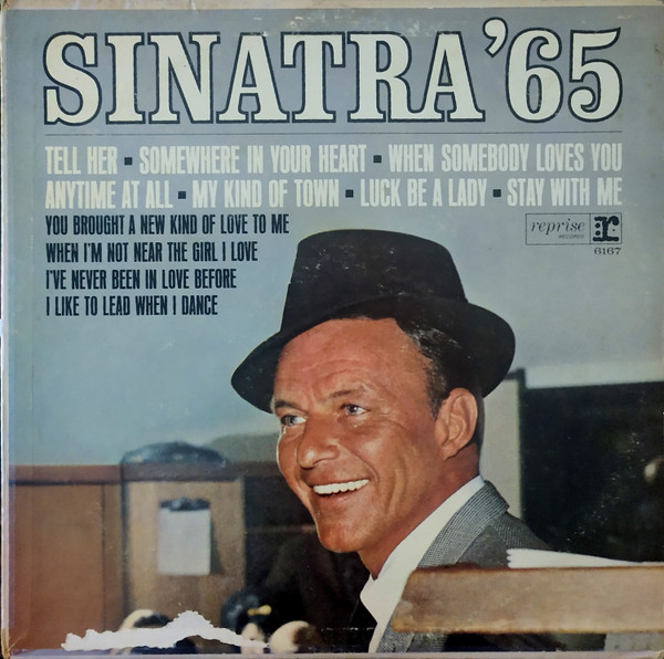Frank Sinatra - Sinatra '65 - Reprise Records, Reprise Records - R-6167, R 6167 - LP, Comp, Mono 1716437815