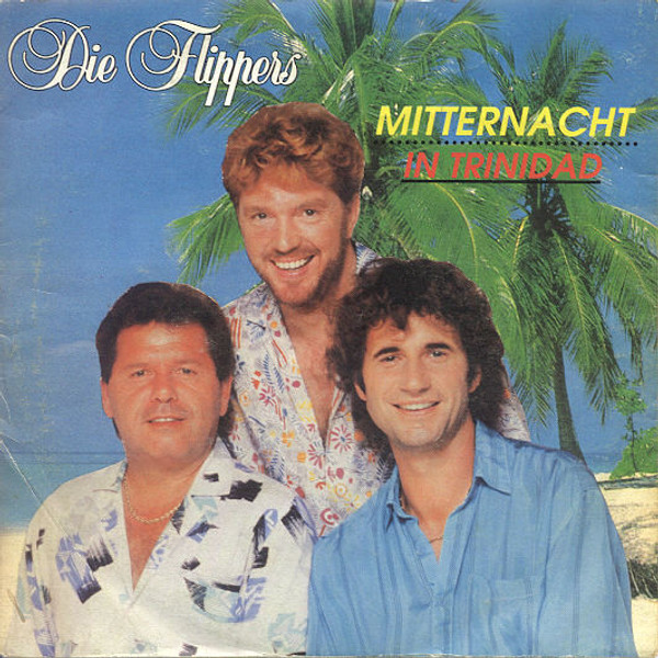 Die Flippers - Mitternacht In Trinidad - Bellaphon - 100·01·070 - 7", Single 1715691430