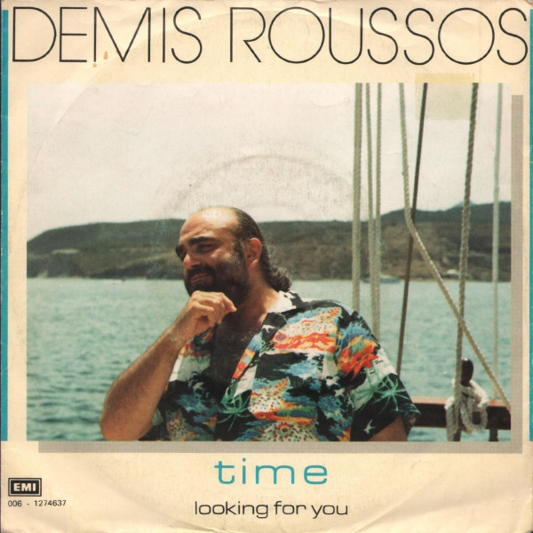 Demis Roussos - Time - EMI, EMI - 006 - 1274637, 006 12 7463 7 - 7", Single 1712586862