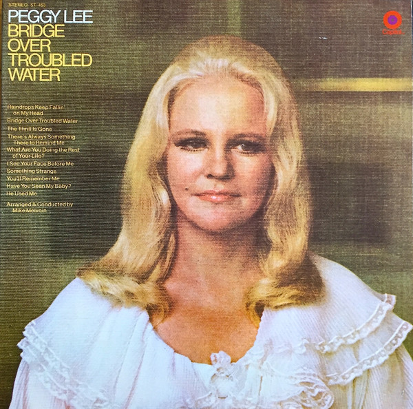 Peggy Lee - Bridge Over Troubled Water - Capitol Records - ST-463 - LP, Album 1725423160