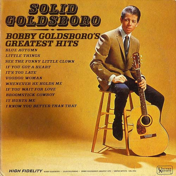 Bobby Goldsboro - Solid Goldsboro - Bobby Goldsboro's Greatest Hits - United Artists Records - UAL 3561 - LP, Comp, Mono 1726471498