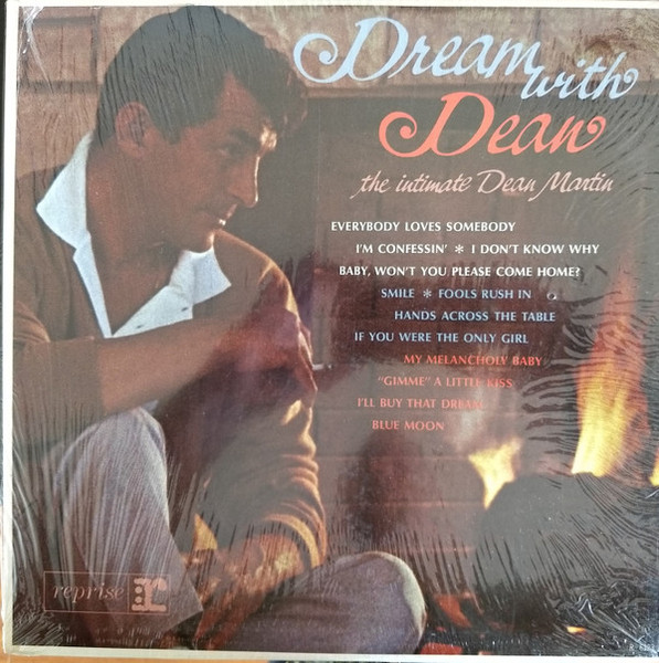 Dean Martin - Dream With Dean - The Intimate Dean Martin - Reprise Records - R-6123 - LP, Mono 1717438381